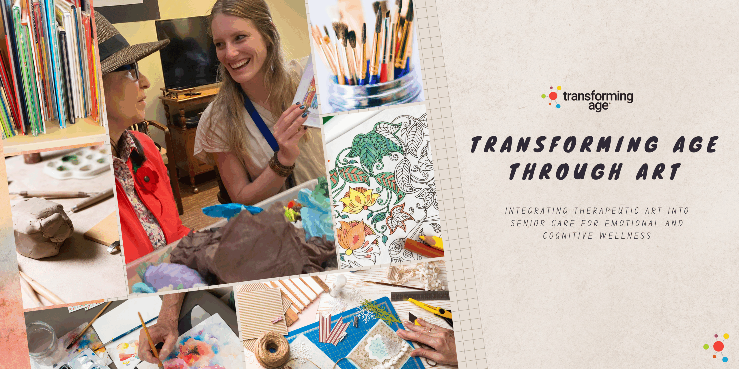 Transforming Age Through Therapeutic Art